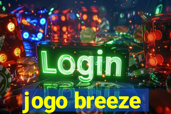 jogo breeze